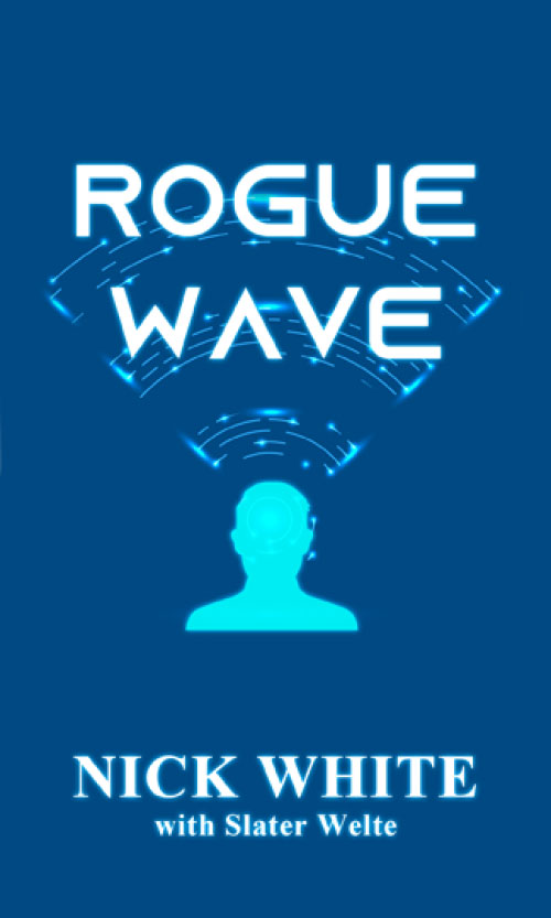 Spicewood Arts - Featured Artist - Nickwhite - Rogue Wave - book cover image